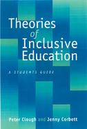Theories of Inclusive Education A Student's Guide cover