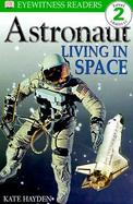 Astronaut Living in Space cover