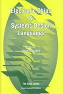 Electronic Chips & Systems Design Languages cover