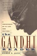 The Gandhi Reader A Sourcebook of His Life and Writings cover