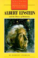 Albert Einstein and the Theory of Relativity cover