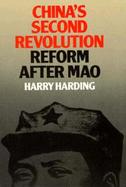 China's Second Revolution Reform After Mao cover