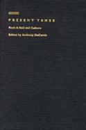 Present Tense Rock & Roll and Culture cover