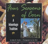 Four Seasons of Corn A Winnebago Tradition cover