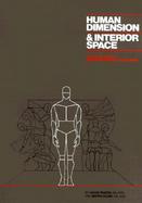 Human Dimension and Interior Space A Source Book of Design Reference Standards cover