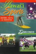 Hawai'I Sports History, Facts, and Statistics cover