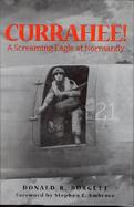 Currahee!: A Screaming Eagle at Normandy cover