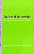 The Future of the Safety Net Social Insurance and Employee Benefits cover
