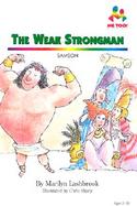 The Weak Strongman Samson cover