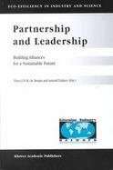 Partnership and Leadership Building Alliances for a Sustainable Future cover