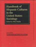 Handbook of Hispanic Cultures in the United States Sociology cover