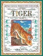 The Chinese Horoscopes Library: Tiger cover