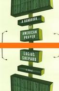 A Handbook Of American Prayer cover