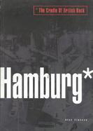 Hamburg: The Cradle of British Rock cover