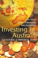 Investing in Australia A Cultural & Practical Guide cover