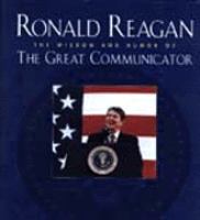Ronald Reagan: The Wisdom and Humour of the Great Communicator cover
