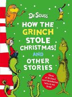How the Grinch Stole Christmas!: And Other Stories (Dr Seuss) cover