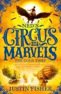 The Gold Thief (Ned's Circus of Marvels, Book 2) cover