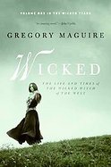 Wicked The Life and Times of the Wicked Witch of the West cover