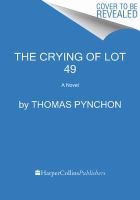 The Crying of Lot 49 : A Novel cover