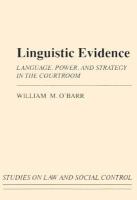 Linguistic Evidence: Language, Power, and Strategy in the Courtroom cover