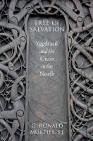 Tree of Salvation : Yggdrasil and the Cross in the North cover
