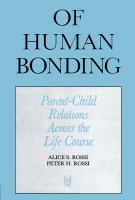 Of Human Bonding Parent Child Relations Across the Life Course cover