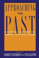 Approaching the Past Historical Anthropology Through Irish Case Studies cover