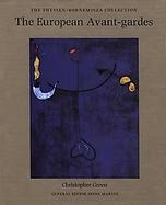 The European Avant-Gardes: Art in France and Western Europe 1904-C.1945 cover