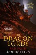 The Dragon Lords: Bad Faith cover