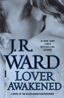 Lover Awakened (Collector's Edition) : A Novel of the Black Dagger Brotherhood cover