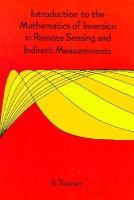 Introduction to the Mathematics of Iniversion in Remote Sensing and Indirect Measurements cover