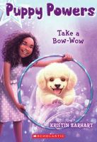 Puppy Powers #3: Take a Bow-Wow cover