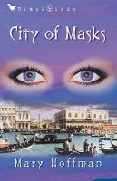 City of Masks (Bloomsbury Educational Editions) cover