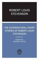 The Supernatural Short Stories of Robert Louis Stevenson cover