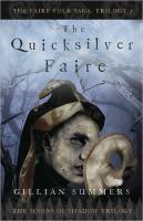 The Quicksilver Faire : The Scions of Shadow Trilogy, Book 2 cover