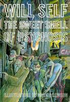 The Sweet Smell of Psychosis cover