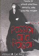 Passion and Poison Tales of Shape-shifters, Ghosts, and Spirited Women cover