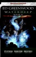 Ed Greenwood Presents Waterdeep, Book II : A Forgotten Realms Novel cover