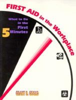 First Aid in the Workplace What to Do in the First Five Minutes cover