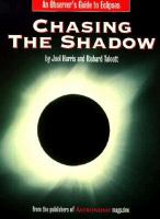 Chasing the Shadow: An Observer's Guide to Eclipses cover