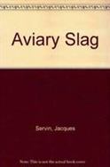 Aviary Slag cover