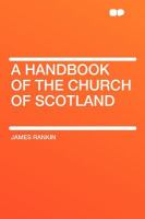 A Handbook of the Church of Scotland cover