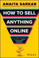 How to Sell Anything Online: The Ultimate Marketing Playbook to Grow Your Online Business cover