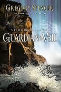 Guardian of the Veil A Three Dimensional Tale cover