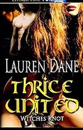 Witches Knot Thrice United cover