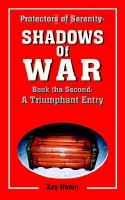 Protectors of Serenity Shadows of War Book the Second a Triumphant Entry cover