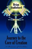 Journey to the Core of Creation : A Romance of Evolution cover