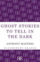 Ghost Stories to Tell in the Dark cover