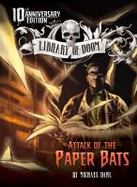 Attack of the Paper Bats : 10th Anniversary Edition cover